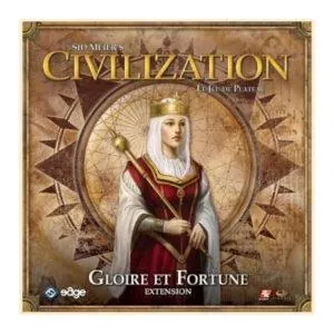CIVILIZATION - GLOIRE ET FORTUNE