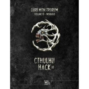 Cthulhu Hack - Libri Monstrorum Volume 3 - Wendigo