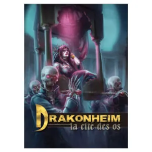 DRAKONHEIM - LA CITÉ DES OS