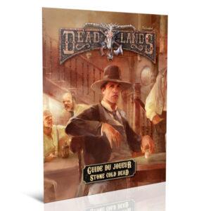 Deadlands Reloaded - Guide du joueur de Stone Cold Dead