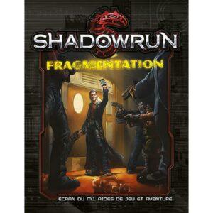 Shadowrun - 5 - Ecran du MJ - Fragmentation