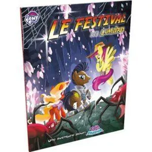 TAILS OF EQUESTRIA - LE FESTIVAL DES LUMIÈRES