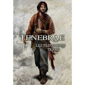 TENEBRAE - LES TESTAMENTS TRAHIS AVENTURES BOHÈME