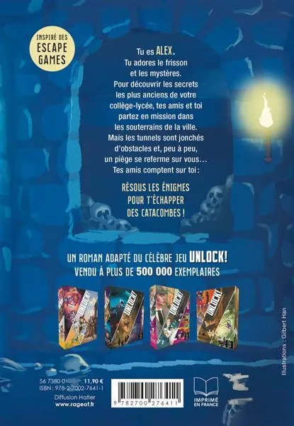 UNLOCK! ESCAPE GEEKS T1 ÉCHAPPE-TOI DES CATACOMBES