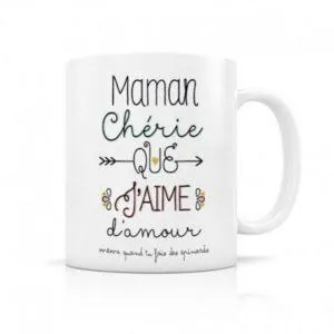 MUG - MAMAN CHERIE QUE J'AIME D'AMOUR - LABEL TOUR