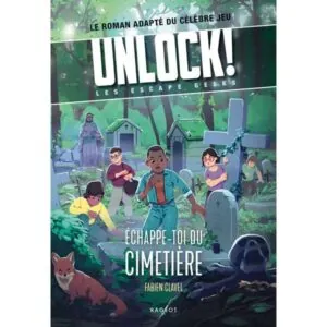UNLOCK! ESCAPE GEEKS T2 ÉCHAPPE-TOI DU CIMETIÈRE