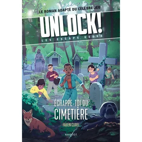 UNLOCK! ESCAPE GEEKS T2 ÉCHAPPE-TOI DU CIMETIÈRE