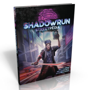 Shadowrun - SR6 - Streetpédia