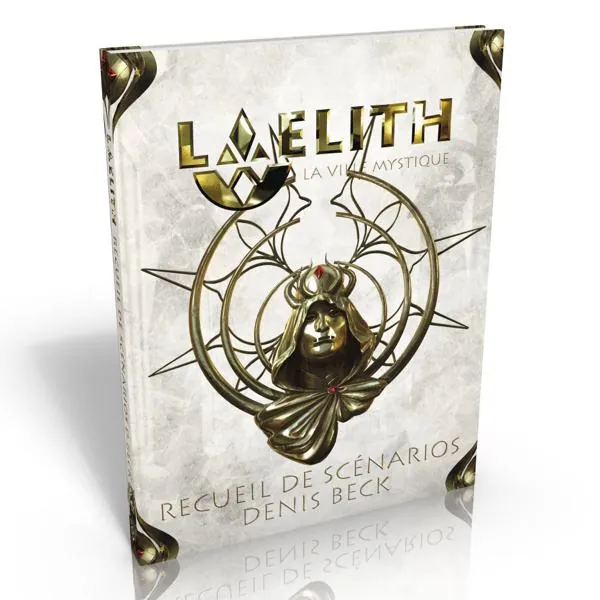 LAELITH - RECUEIL DE SCÉNARIOS DE DENIS BECK