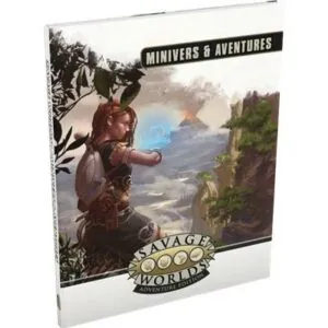 Savage Worlds - Minivers & Aventures