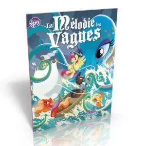 TAILS OF EQUESTRIA - LA MÉLODIE DES VAGUES