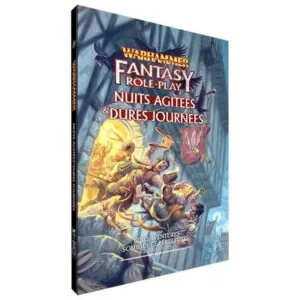 warhammer-fantasy-nuits-agitees-dures-journees