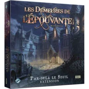 LES DEMEURES DE L'ÉPOUVANTE - PAR-DELÀ LE SEUIL