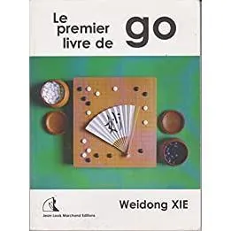 Weidong-Xie-Le-premier-livre-de-go