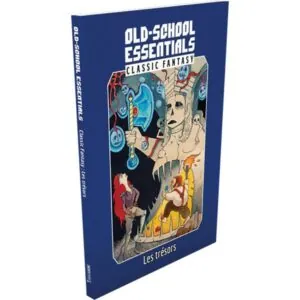 OLD-SCHOOL ESSENTIALS FANTASY - LES TRÉSORS