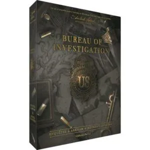 BUREAU OF INVESTIGATION - ENQUÊTES À ARKHAM
