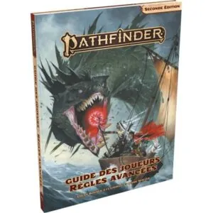 PATHFINDER 2 - GUIDE DES JOUEURS RÈGLES AVANCÉES