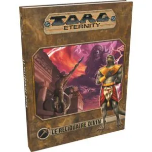 TORG ETERNITY - LE RELIQUAIRE DIVIN