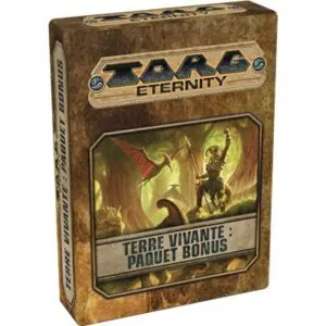 TORG ETERNITY - PAQUET BONUS TERRE VIVANTE
