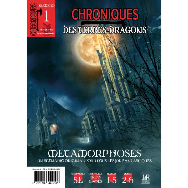 CHRONIQUES DES TERRES DRAGONS – N° 1 Métamorphoses