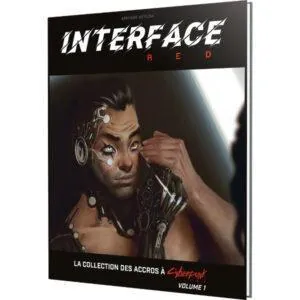 Dans ce premier volume d’Interface RED, vous découvrirez une série d’articles courts taillés sur mesure pour enrichir votre expérience de Cyberpunk RED. Il contient les règles supplémentaires suivantes : Les vieux flingues ne meurent jamais : un guide de conversion détaillé pour transférer des armes de Cyberpunk 2020 dans Cyberpunk RED ; La loco du Chrome Rouge : une screamsheet très populaire ; Pack prêt à jouer : dix PJ (que vous pouvez utiliser comme PNJ) et six architectures NET prétirés. Le set parfait pour commencer une partie à l’improviste. ; Cybersièges : de nouvelles options de mobilité. À quoi bon acheter deux cyberjambes quand on peut se déplacer sur une plateforme mobile dernier cri ? ; Elflines Online : non pas un, mais deux articles consacrés au MMO le plus populaire de Night City, accompagnés de portraits de joueurs. ; Anatomie des drones : cet article exclusif présente deux nouveaux drones de sécurité, le Savannah Eagle et le Panther, qui débarquent à Night City. Vous trouverez aussi trois drones personnels qui n’ont pas besoin d’architecture NET pour fonctionner Ceci est une extension. Nécessite le jeu de base