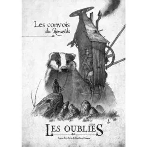 LES OUBLIÉS - LES CONVOIS DU REMORDS