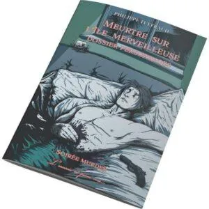 MEURTRE SUR L'ÎLE MERVEILLEUSE-DOSSIER DE PERSONNAGE