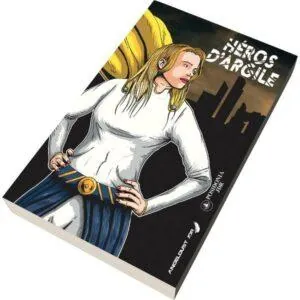 HÉROS D'ARGILE - LIVRET 1 - RÈGLES DE BASE