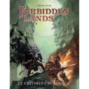 FORBIDDEN LANDS - LE CHÂTIMENT DU CORBEAU