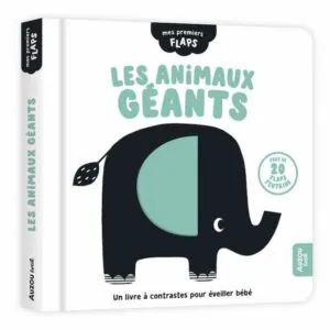 MES PREMIERS FLAPS : LES ANIMAUX GEANTS - AUZOU