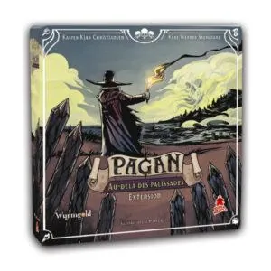 PAGAN – Extension Au-delà des palissades
