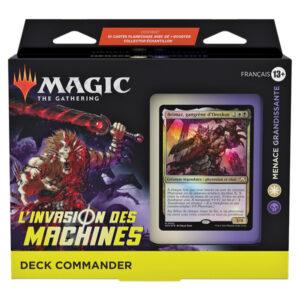 MAGIC - INVASION DES MACHINES – DECK DE COMMANDER – MENACE GRANDISSANTE