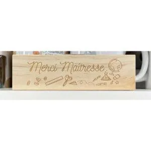 BROSSE TABLEAU EN BOIS "MERCI MAITRESSE " - MA FABRIQUE PERSO