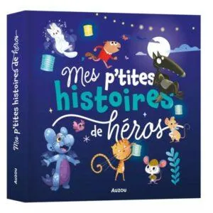 LIVRE MES PETITES HISTOIRES DE HEROS - AUZOU
