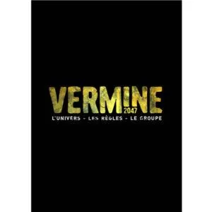 VERMINE 2047 – Triptyque de base