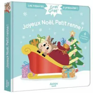 LIVRE GRAT GRAT HISTOIRE A GRATOUILLER - JOYEUX NOEL PETIT RENNE - AUZOU