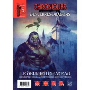 CHRONIQUES DES TERRES DRAGONS – N° 5 Le dernier château