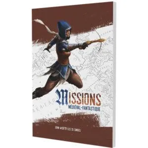 MISSIONS - MÉDIÉVAL FANTASTIQUE