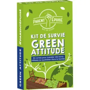 PARENT EPUISÉ - KIT DE SURVIE GREEN ATTITUDE