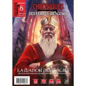 CHRONIQUES DES TERRES DRAGONS – N° 8 La maison des magies