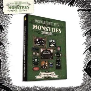 INCROYABLES DETECTIVES DE MONSTRES – Livre de base