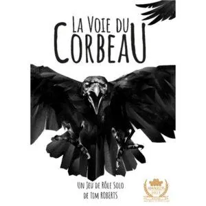 LA VOIE DU CORBEAU – Jeu de Rôle Solo