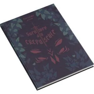 SURVIVRE AU CRÉPUSCULE