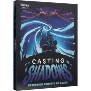 CASTING SHADOWS - TEMPÊTE DE GLACE