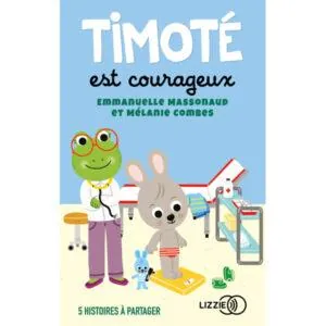 CARTE YOTO : TIMOTE EST COURAGEUX - 2/5 ANS