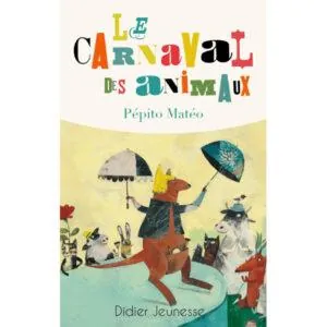 CARTE YOTO MUSIQUE : LE CARNAVAL DES ANIMAUX - 3/14 ANS