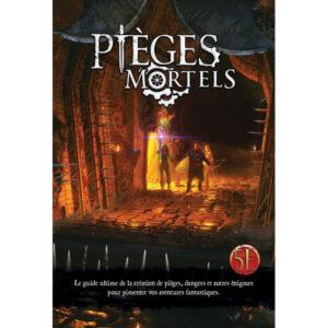 PIÈGES MORTELS