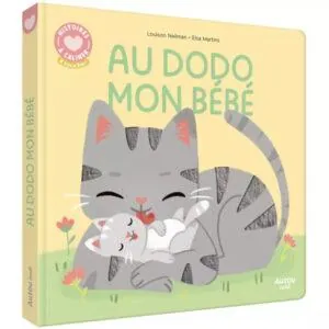 LIVRE HISTOIRES A CALINER AU DODO MON BEBE - AUZOU