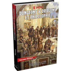 DUNGEONS & DRAGONS ET PHILOSOPHIE (RIGIDE)