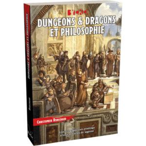 DUNGEONS & DRAGONS ET PHILOSOPHIE (SOUPLE)